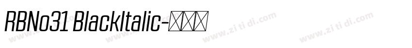 RBNo31 BlackItalic字体转换